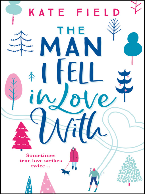 Title details for The Man I Fell In Love With by Kate Field - Available